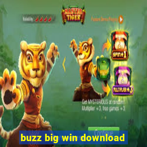 buzz big win download